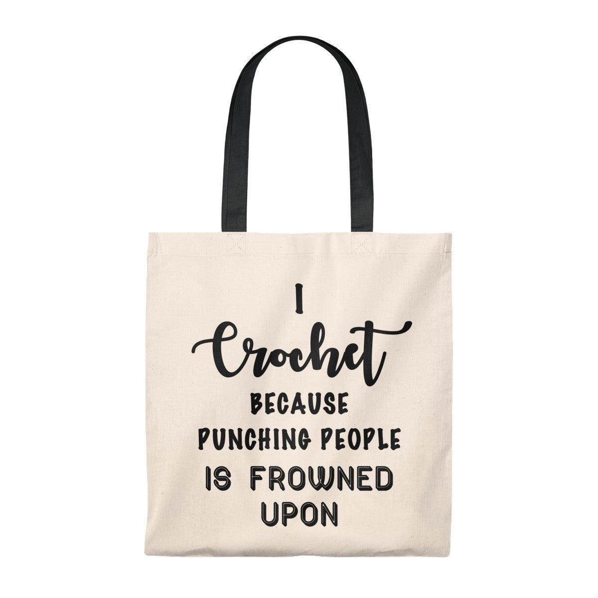 “I Crochet Because Punching People Is Frowned Upon” - Tote Bag - Vintage