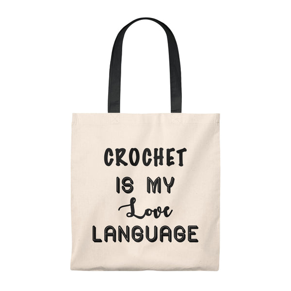 “Crochet Is My Love Language” - Tote Bag - Vintage