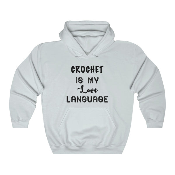 “Crochet Is My Love Language”  Unisex Heavy Blend™ Hooded Sweatshirt