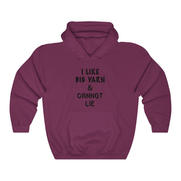 “I Like Big Yarn & Cannot Lie”  Unisex Heavy Blend™ Hooded Sweatshirt