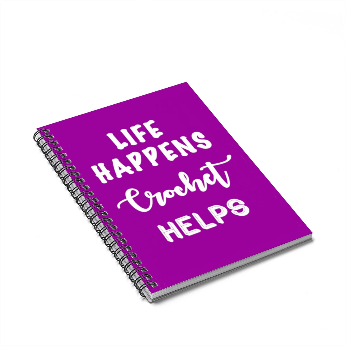 "Life Happens, Crochet Helps" White Letters - Spiral Notebook - Ruled Line