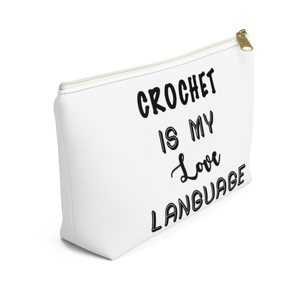 “Crochet Is My Love Language” - White Accessory Pouch