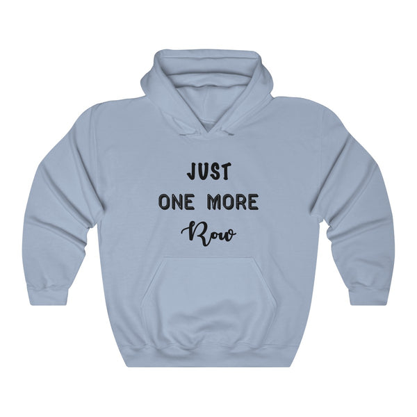 “Just One More Row”  Unisex Heavy Blend™ Hooded Sweatshirt