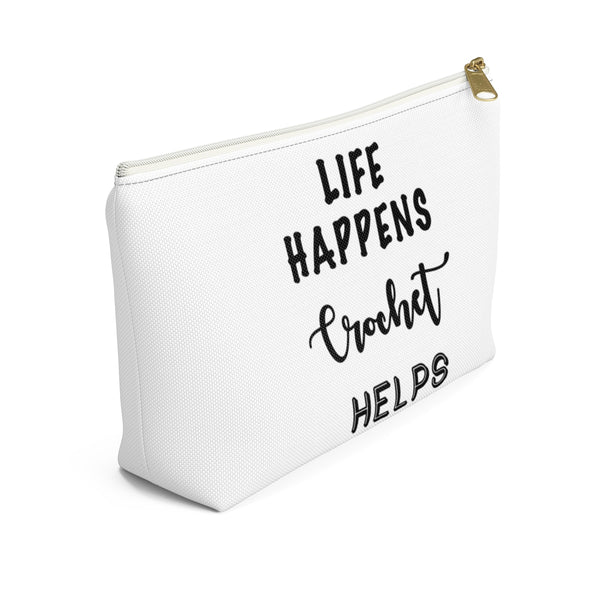 “Life Happens Crochet Helps” - White Accessory Pouch